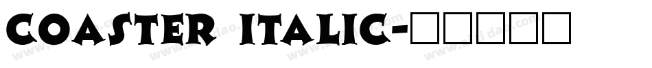 Coaster Italic字体转换
